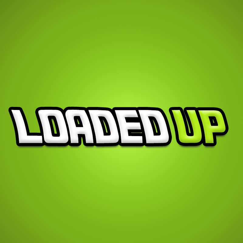 Loaded Up